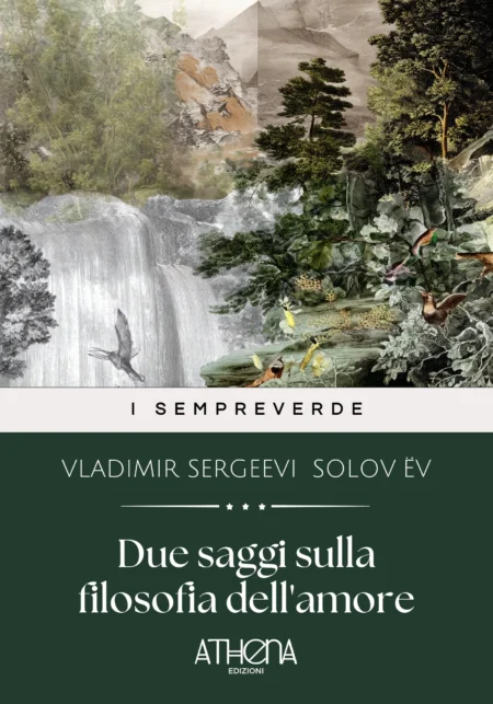 Due saggi sulla filosofia dell'amore